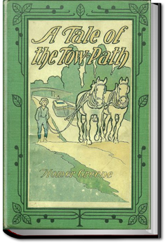 A Tale of the Tow-Path | Homer Greene